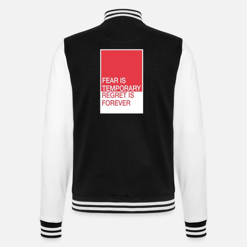 Fear passes - pride remains - College Sweat Jacket - black/white