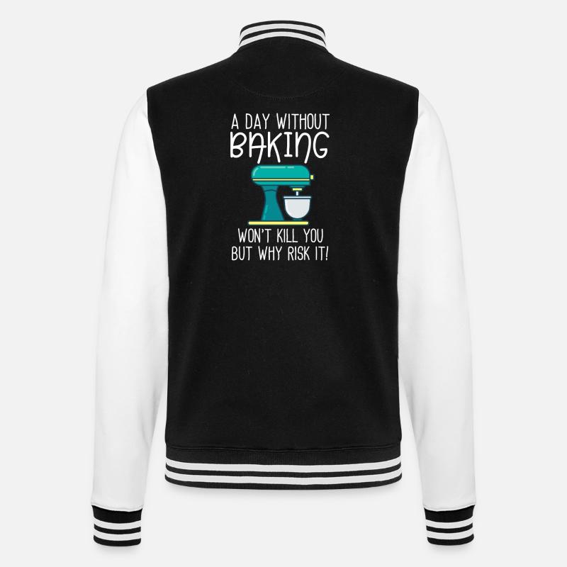 A Day Without Baking  - College Sweat Jacket - black/white