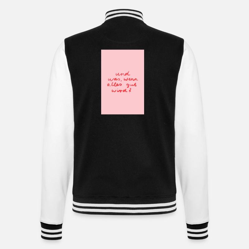 Alles wird gut - rosa rot - College-Sweatjacke - Schwarz/Weiß