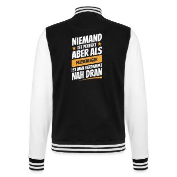 Niemand ist perfekt - Fliesenleger - Spruch - College-Sweatjacke - Schwarz/Weiß - Hinten - Marisol (170cm)