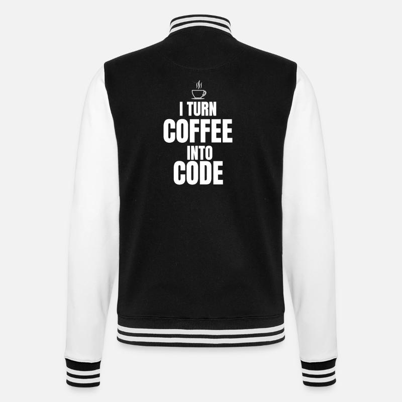 I Turn Coffee Into Code - College Sweat Jacket - black/white