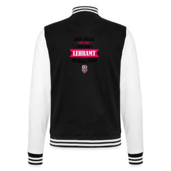 Ich habe kein Leben ich bin Lehramt Studentin - College-Sweatjacke - Schwarz/Weiß - Hinten - Marisol (170cm)