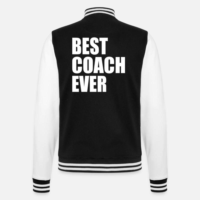 Best coach ever - College Sweat Jacket - black/white