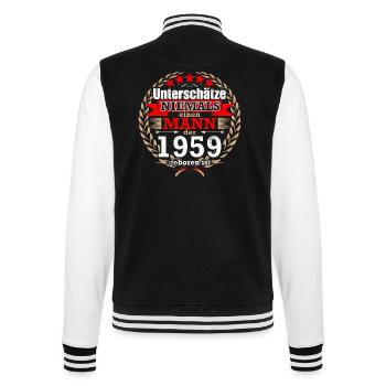 Unterschätze NIE einen Mann, der 1959 geboren ist! - College-Sweatjacke - Schwarz/Weiß - Hinten - Marisol (170cm)