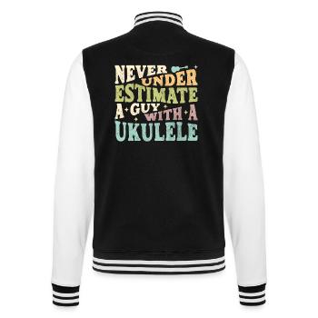 Never underestimate a Guy with a Ukulele - College-Sweatjacke - Schwarz/Weiß - Hinten - Marisol (170cm)