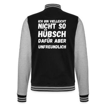Ich bin vielleicht nicht hübsch, aber unfreundlich - College-Sweatjacke - Schwarz/Grau meliert - Hinten - Marisol (170cm)