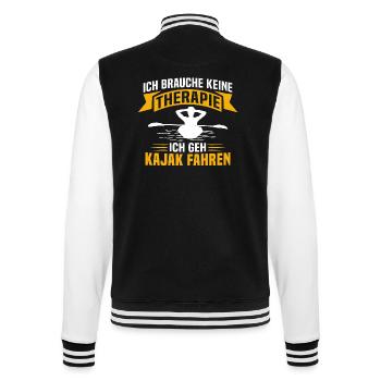 ich brauche keine therapie ich geh kajak fahren - College-Sweatjacke - Schwarz/Weiß - Hinten - Marisol (170cm)