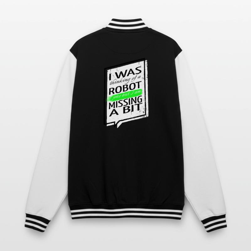 jokes robot engineering robotics sci fi computer College-Sweatjacke