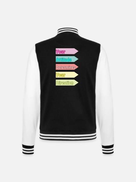 Your Attitude Determines Your Direction - College Sweat Jacket - black/white