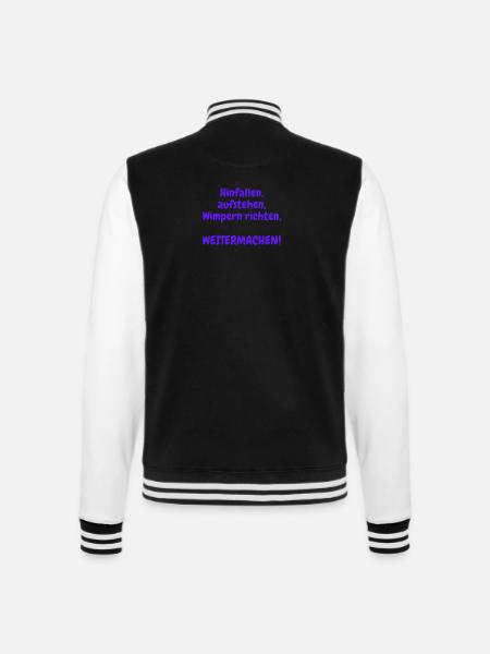 Hinfallen, aufstehen, Wimpern richten - College-Sweatjacke - Schwarz/Weiß