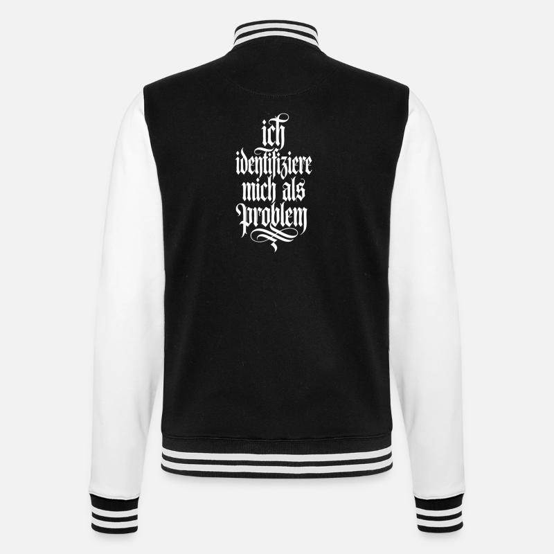Ich identifiziere mich als Problem - College-Sweatjacke - Schwarz/Weiß