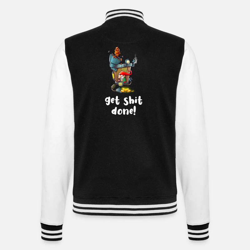 get shit done - College Sweat Jacket - black/white