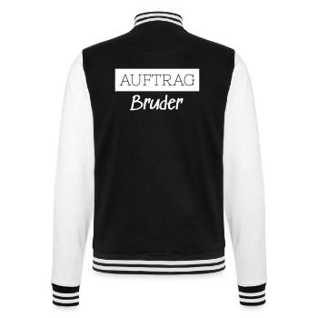 Auftrag Bruder Familie Lustig Geschenk - College-Sweatjacke - Schwarz/Weiß - Hinten - Marisol (170cm)