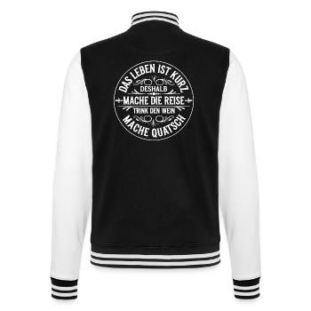 Das Leben ist eine kurze Reise - nutze die Zeit - College-Sweatjacke - Schwarz/Weiß - Hinten - Marisol (170cm)
