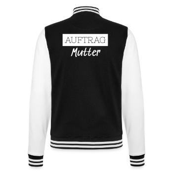 Order Mom Family Funny Gift - College Sweat Jacket - black/white - Back - Marisol (170cm)