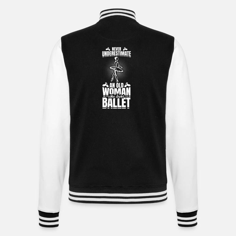 Never underestimate old ballet dancer - College Sweat Jacket - black/white