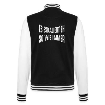 Es eskaliert eh - College-Sweatjacke - Schwarz/Weiß - Hinten - Marisol (170cm)
