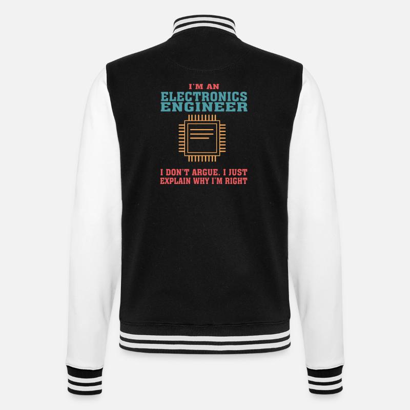 Funny Electronics Engineering Zitat für Electronic - College-Sweatjacke - Schwarz/Weiß
