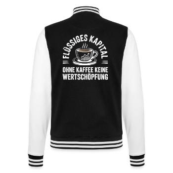 Flüssiges Kapital - Lustiges Kaffee Büro Design - College-Sweatjacke - Schwarz/Weiß - Hinten - Marisol (170cm)