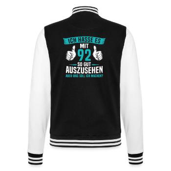 92 Jahre 92. Geburtstag Mann Frau 92 Jahre - College-Sweatjacke - Schwarz/Weiß - Hinten - Marisol (170cm)