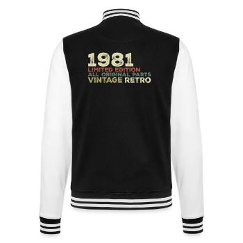 1981 Born Vintage 1981 Retro Geburtstagsgeschenk - College-Sweatjacke - Schwarz/Weiß - Hinten - Marisol (170cm)