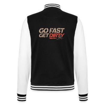 Ride Fast, Get Dirty - Motocross Saying - College Sweat Jacket - black/white - Back - Marisol (170cm)