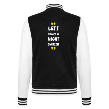 Let's Dance a Night Over It! - College Sweat Jacket - black/white - Back - Marisol (170cm)