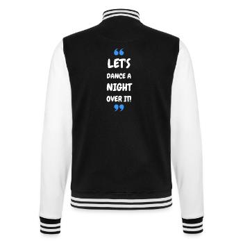 Let's Dance a Night Over It! - College Sweat Jacket - black/white - Back - Marisol (170cm)