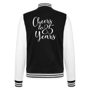 Cheers To 85 Years 85th Birthday Anniversary - College Sweat Jacket - black/white - Back - Marisol (170cm)