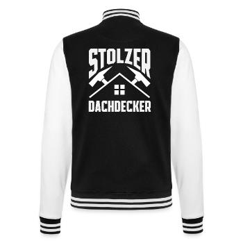 Dachdecker Spruch Lustig Handwerker Geschenk - College-Sweatjacke - Schwarz/Weiß - Hinten - Marisol (170cm)