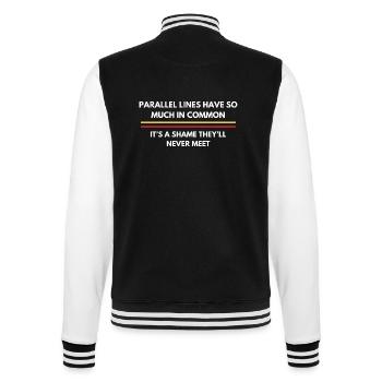 Funny Math Nerd Quote | Math Teacher - College Sweat Jacket - black/white - Back - Marisol (170cm)