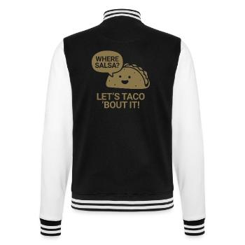 Where salsa? Let's taco 'bout it - College Sweat Jacket - black/white - Back - Marisol (170cm)