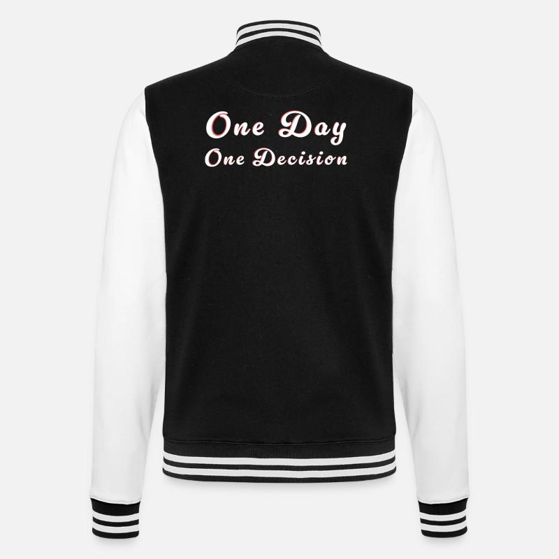 Motivation Entscheidung - Decision Slogan - College Sweat Jacket - black/white