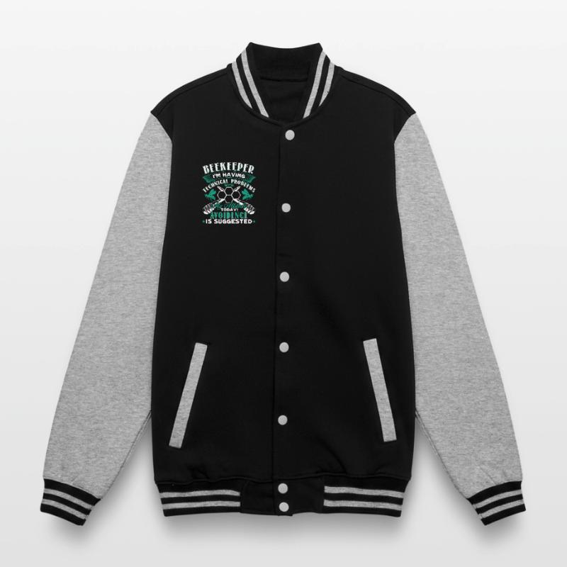 Beekeeper I'm Having Technical Problems College Sweat Jacket