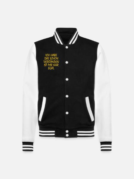 ich habe das schon verstanden ist mir nur egal - College-Sweatjacke - Schwarz/Weiß
