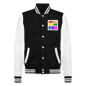 zusammen sind wir stark - College-Sweatjacke - Schwarz/Weiß - Vorne - Nik (191cm) & Marisol (170cm)