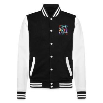 Artist Painter Graphic It Takes Lot Of Arts Gift - College Sweat Jacket - black/white - Front - Nik (191cm) & Marisol (170cm)
