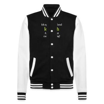 Spruch Idiotisch - College-Sweatjacke - Schwarz/Weiß - Vorne - Nik (191cm) & Marisol (170cm)