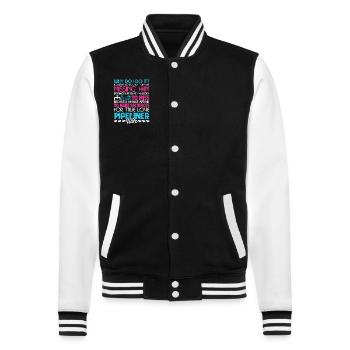 Pipeliner Wife Why Do I Do It - College Sweat Jacket - black/white - Front - Nik (191cm) & Marisol (170cm)