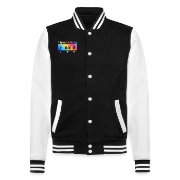I Teach Kids To Read Science Teachers Reading - College Sweat Jacket - black/white - Front - Nik (191cm) & Marisol (170cm)