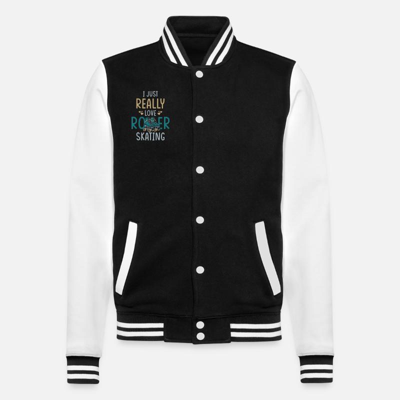 Roller Skates Roller Skating Saying - College Sweat Jacket - black/white