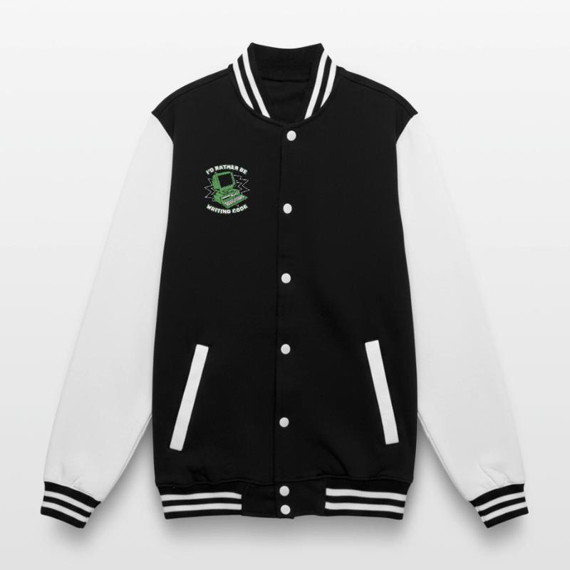 I'd Rather Be Writing Code Developer Coder College-Sweatjacke