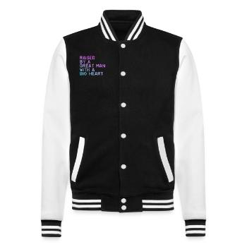 Raised By A Great Man With A Big Heart Fathers Day - College Sweat Jacket - black/white - Front - Nik (191cm) & Marisol (170cm)