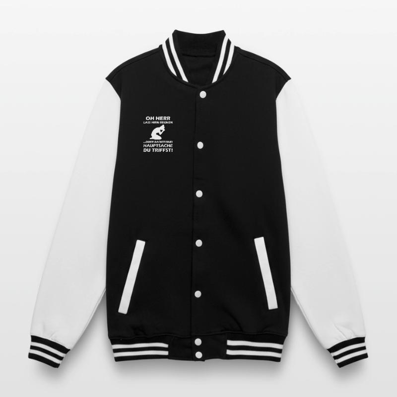 Oh Herr, lass Hirn regnen oder Backsteine College-Sweatjacke