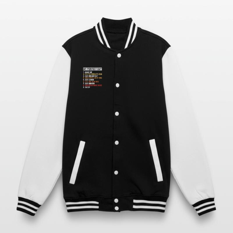 Fix Bugs Perfect Day Developer Coder Programmierer College-Sweatjacke