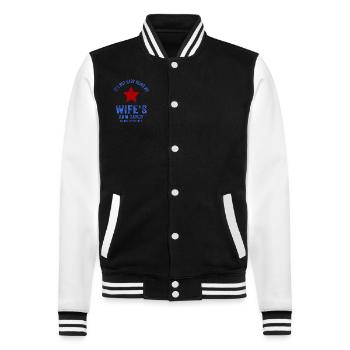 Es ist nicht einfach, das Armbonbon meiner Frau zu sein - College-Sweatjacke - Schwarz/Weiß - Vorne - Nik (191cm) & Marisol (170cm)