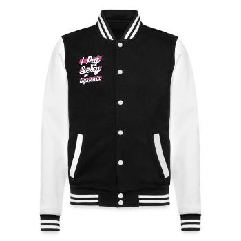 I Put The Sexy In Dyslexia Dyslexia Apraxia - College Sweat Jacket - black/white - Front - Nik (191cm) & Marisol (170cm)