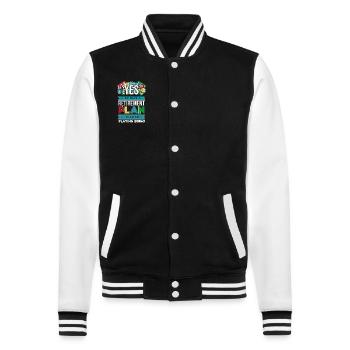 Ich habe einen professionellen Anrufer für den Pensionsplan - College-Sweatjacke - Schwarz/Weiß - Vorne - Nik (191cm) & Marisol (170cm)