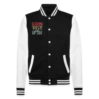 Numismatics Coin Collector Art - College Sweat Jacket - black/white - Front - Nik (191cm) & Marisol (170cm)