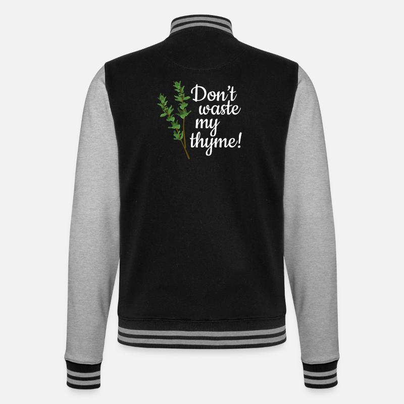 Don't Waste My Thyme - College-Sweatjacke - Schwarz/Grau meliert